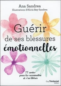 Guérir de ses blessures émotionnelles
