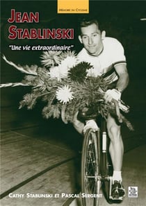 Jean Stablinski - une vie extraordinaire
