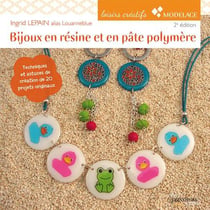 Bijoux en résine et en pâte polymère (2e édition)