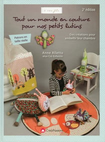 Tout un monde en couture pour nos petits lutins (2e édition)