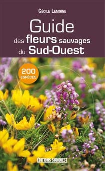 Guide de la flore du Sud-Ouest