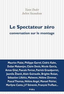 Le spectateur zéro - conversation sur le montage