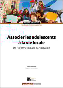 Associer les adolescents à la vie locale : de l'information à la participation