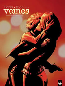 Dans mes veines Tome 1