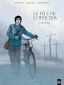 Le fils de l'officier Tome 1 - la tête abîmée