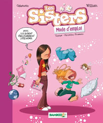 Les Sisters Hors-Série : mode d'emploi