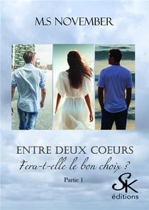 Entre deux coeurs Tome 1 : Un jeu dangereux