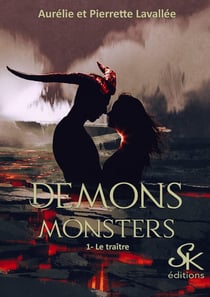 Demons monsters Tome 1 : Le traître