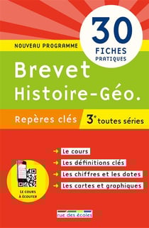Repères clés - brevet histoire-géo - 3ème toutes séries - 30 fiches pratiques