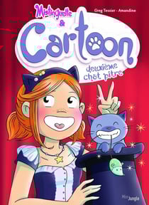 Mistinguette & Cartoon Tome 2 : deuxième chat pitre