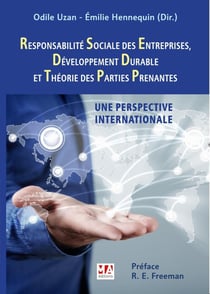 Responsabilité sociale des entreprises, développement durable et théorie des parties prenantes : Une perspective internationale