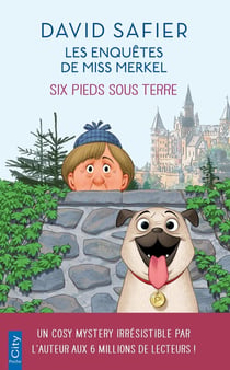 Les enquêtes de Miss Merkel Tome 2 : six pieds sous terre
