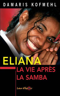 Eliana la vie après la samba