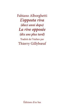 La rive opposée - l'opposta riva
