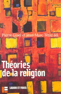 Théories de la religion : Diversité des pratiques de recherche, ...
