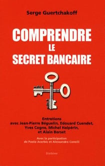 COMPRENDRE LE SECRET BANCAIRE