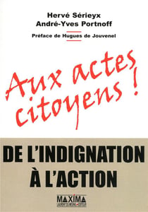 Aux actes citoyens - de l'indignation à l'action