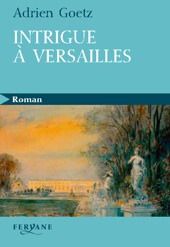 Intrigue à versailles