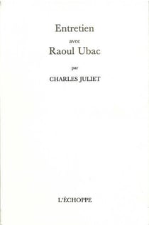 Entretien avec Raoul Ubac