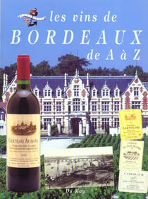 Le vin de bordeaux de a a z