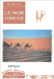 La longue traversee