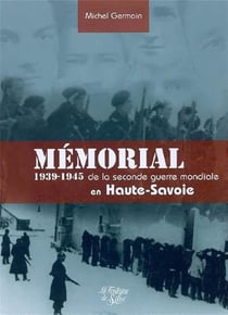 Histoire de la Seconde Guerre mondiale en Haute-Savoie - rebelle et martyre