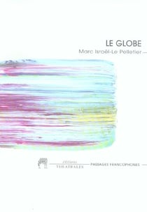 Le globe - la haine du territoire