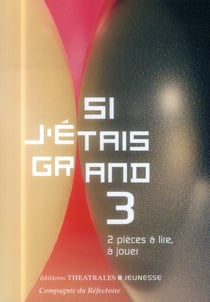 Si j'étais grand 3 - 2 pièces à lire, à jouer