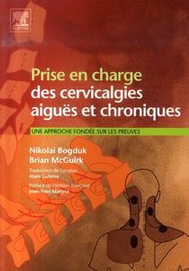 Prise en charge des cervicalgies aiguës et chroniques