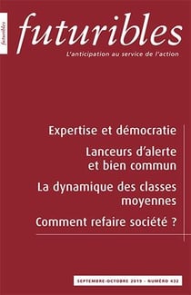 Futuribles 432, septembre-octobre 2019. Expertise et démocratie : Lanceurs d'alerte et bien commun