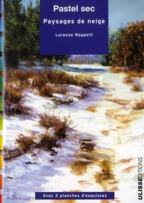 Pastel sec - paysages de neige