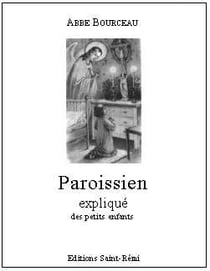 Paroissien expliqué des petits enfants