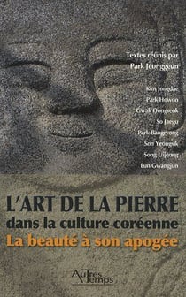L'art de la pierre dans la culture coréenne - la beauté à son apogée