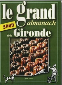 Le grand almanach de la gironde 2009