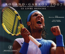 Roland-garros 2007 - le livre officiel