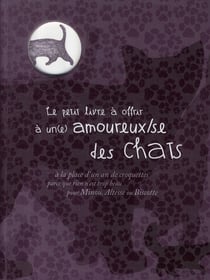 Petit Livre A Offrir A Un Amoureux Des Chats