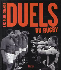 Les plus grands duels du rugby