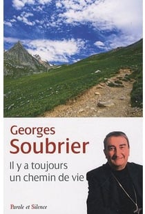 Il y a toujours un chemin de vie