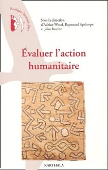 Évaluer l'action humanitaire