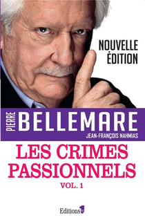 Les crimes passionnels Tome 1