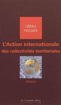 L'action internationale des collectivités territoriales