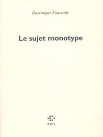 Le sujet monotype