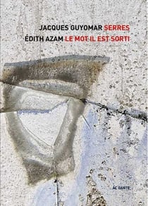 Serres - le mot il est sorti