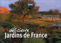 Délicieux jardins de france