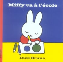 Miffy va à l'école