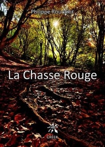 La chasse rouge