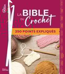 La bible du crochet - 250 points