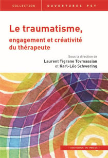 Le traumatisme, engagement et créativité du thérapeute