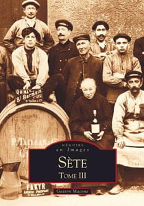 Sète Tome 3