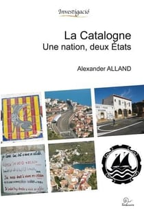La Catalogne - une nation, deux états